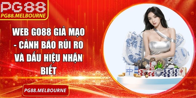 Web Go88 giả mạo